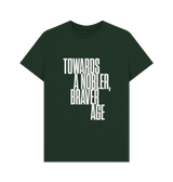 Evergreen Towards A Nobler Braver Age