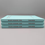 Black Country Type : Tom Hicks
