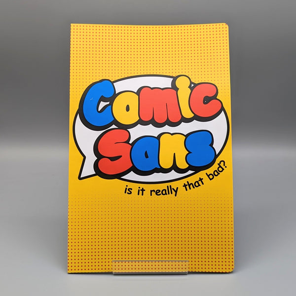 Comic Sans - is it really that bad?