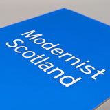 Modernist Scotland