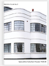 Speculative Suburban Houses 1928-38