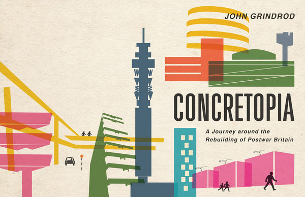 the modernist x BDP present  - The BDP Talk Series. 2.3 - John Grindrod -  Secrets of Concretopia