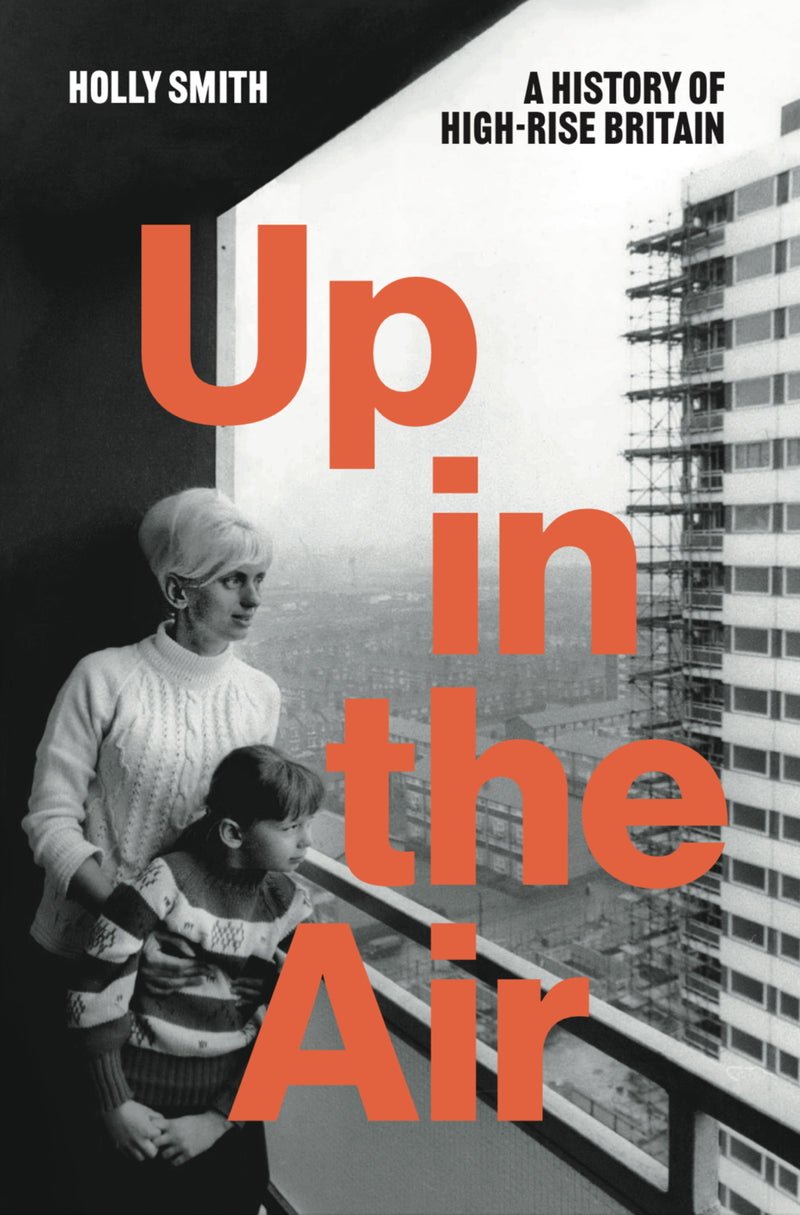the modernist x BDP present  - The BDP Talk Series. 4.1 - Holly Smith : Up in the Air - A History of High Rise Britain 26/11/25