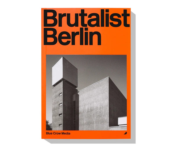 Brutalist Berlin