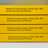 Modernist Graphic Design in Britain 1945-1980 : Ian McLaren and Tony Pritchard