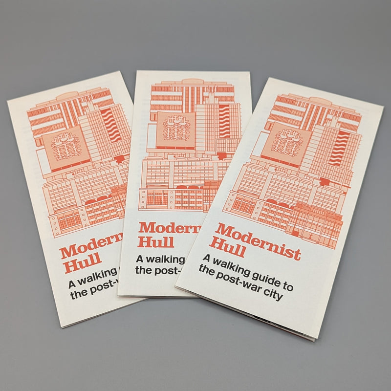 Modernist Hull : A walking guide to the post-war city