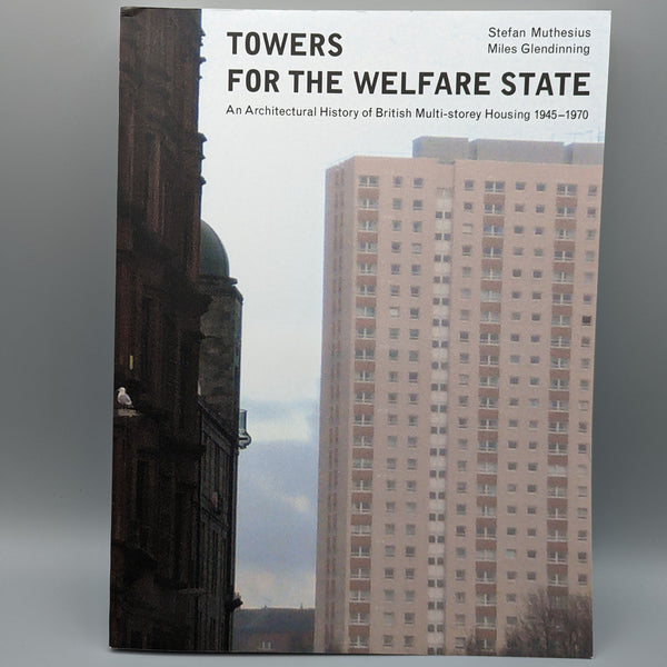 Towers For The Welfare State
