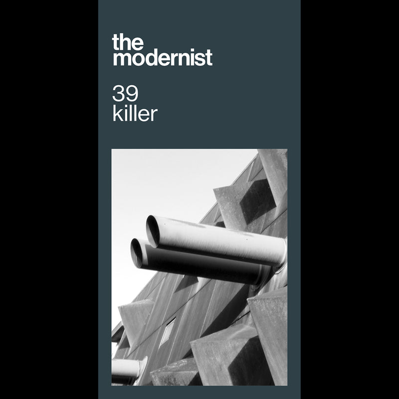 the modernist magazine issue #39 KILLER